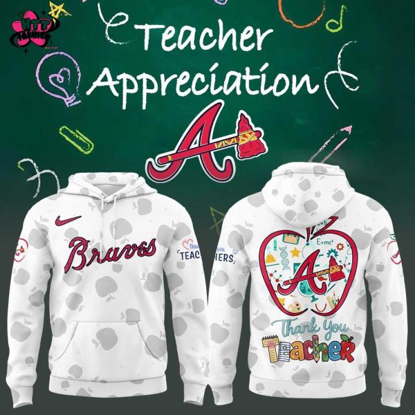 Atlanta Braves Happy Teacher Appreciation Day 2025 Hoodie