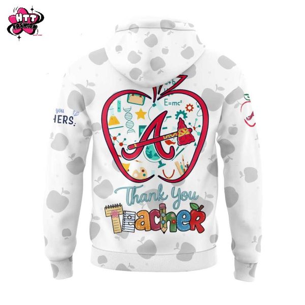 Atlanta Braves Happy Teacher Appreciation Day 2025 Hoodie