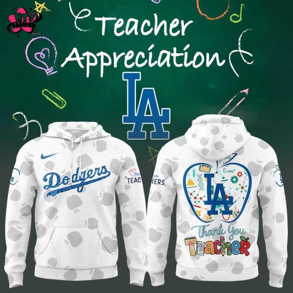 Los Angeles Dodgers Happy Teacher Appreciation Day 2025 Hoodie