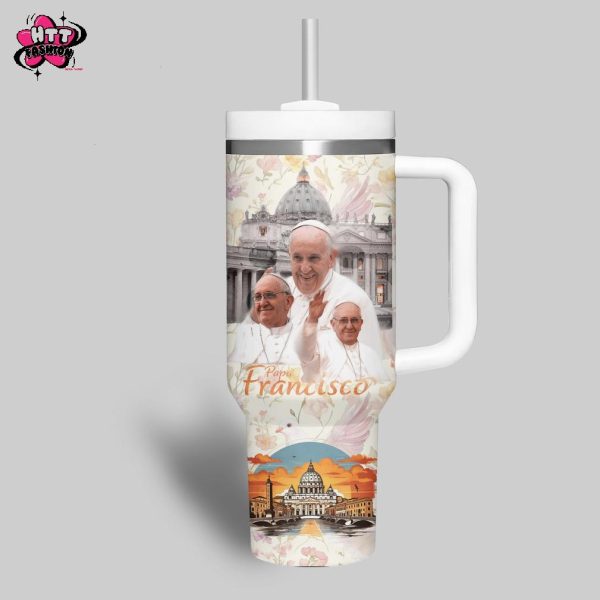 Pope Francis 1936-2025 His Words Live On Stanley Tumbler 40oz