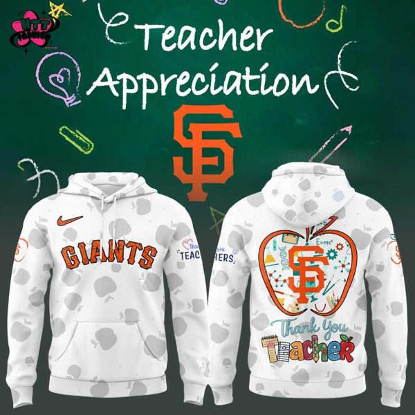 San Francisco Giants Happy Teacher Appreciation Day 2025 Hoodie
