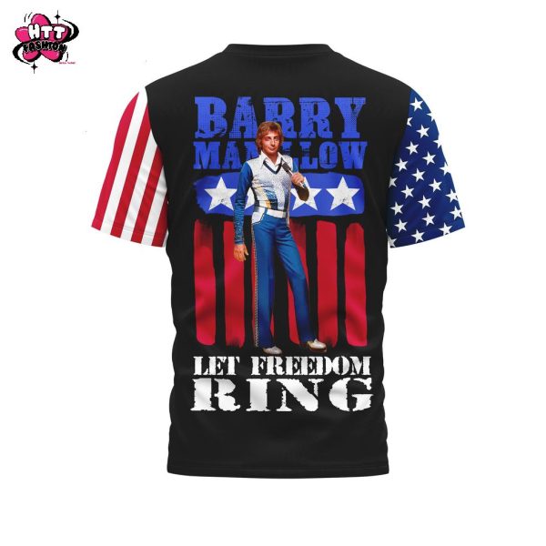 Barry Manilow Let Freedom Ring 2025 T-Shirt