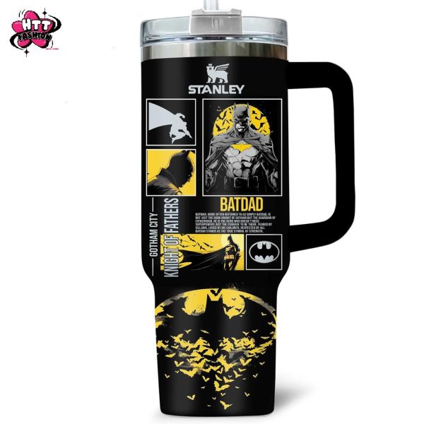 Bat Dad Gotham City Knight Of Fathers Custom Name Stanley Tumbler 40oz