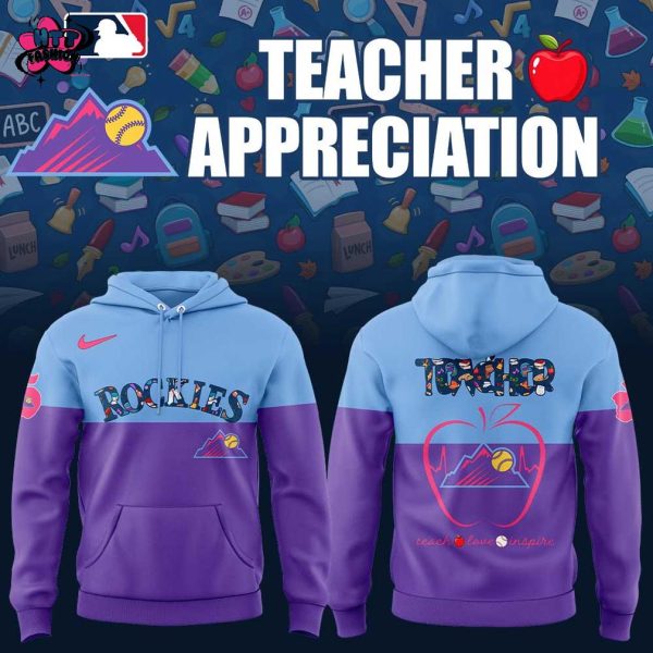 Colorado Rockies TEACHER APPRECIATION NIGHT 2025 Limited Edition  Hoodie