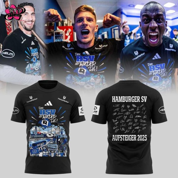Der Hamburger SV Ist Wieder Da Aufsteiger 2025 T-Shirt