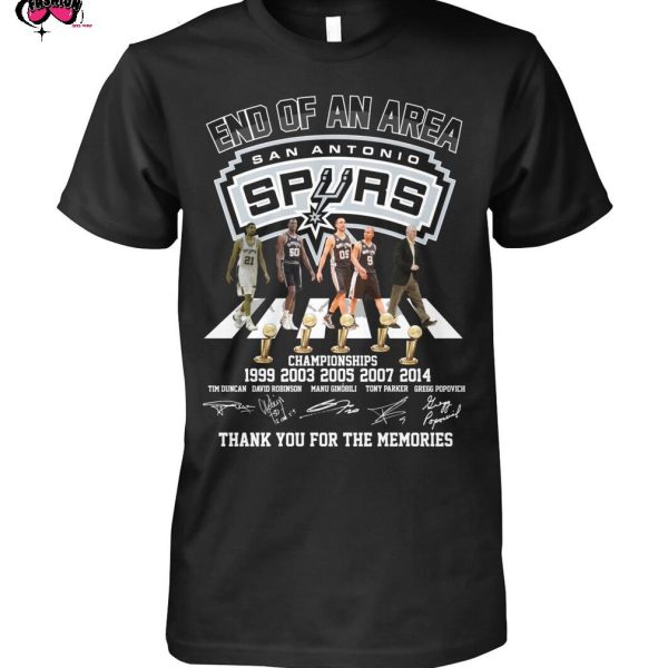 End Of An Area San Antonio Spurs Thank You For The Memories T-Shirt