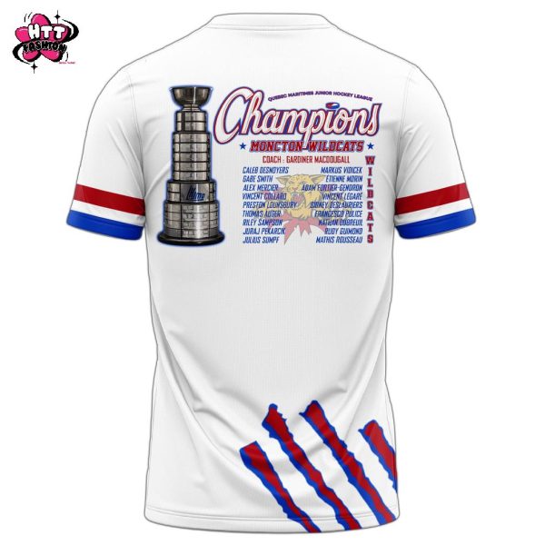 Moncton Wildcats Quebec Maritimes Junior Hockey League Champions 2025 T-Shirt