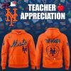 New York Mets TEACHER APPRECIATION NIGHT 2025 Special New Orange Hoodie