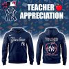 New York Yankees MLB Teacher Appreciation Night 2025 Special New Hoodie