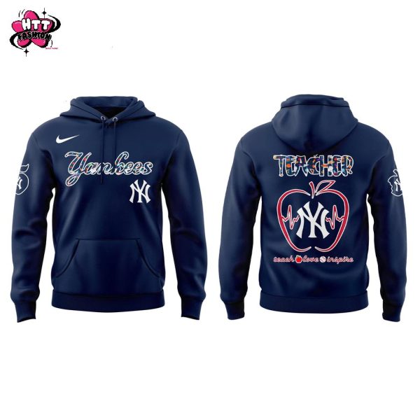 New York Yankees MLB Teacher Appreciation Night 2025 Special New Hoodie