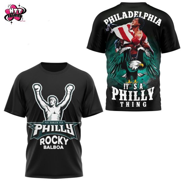 Philadelphia Eagles Rocky Balboa It’s A Philly Thing 2025 T-Shirt