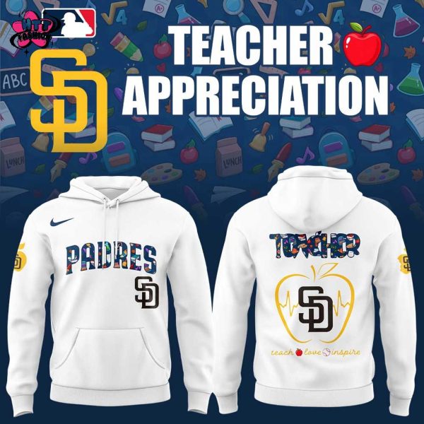 San Diego Padres TEACHER APPRECIATION NIGHT 2025 Limited Edition White Hoodie