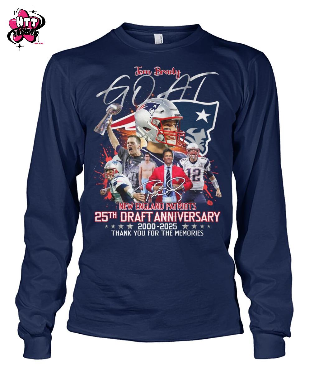 Tom Brady GOAT New England Patriots 25th Draft Anniversary 2000-2025 Thank You For The Memories T-Shirt Tom Brady GOAT New England Patriots 25th Draft Anniversary 2000-2025 Thank You For The Memories T-Shirt